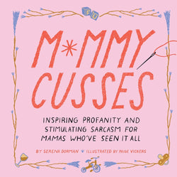 Mommy Cusses - Little Nomad